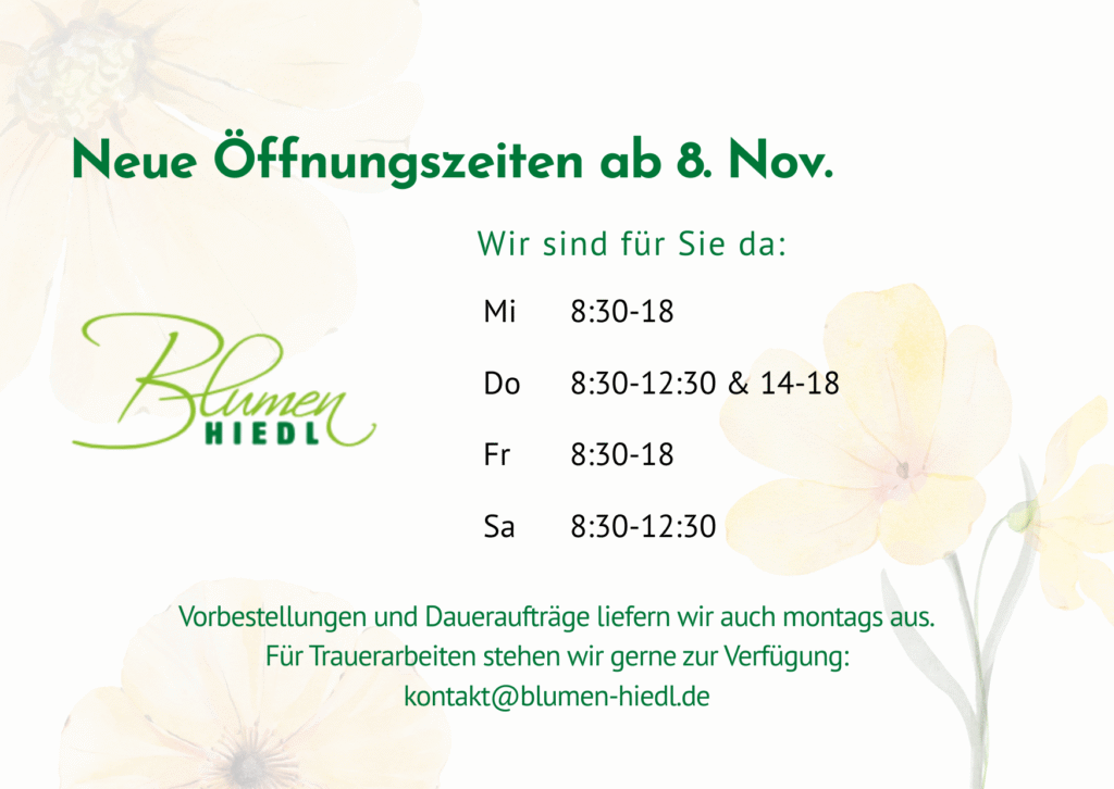 Hiedl neue Öffnungszeiten 2025